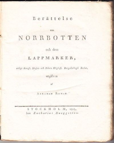 Berättelse om Norrbotten och dess Lappmarker,…