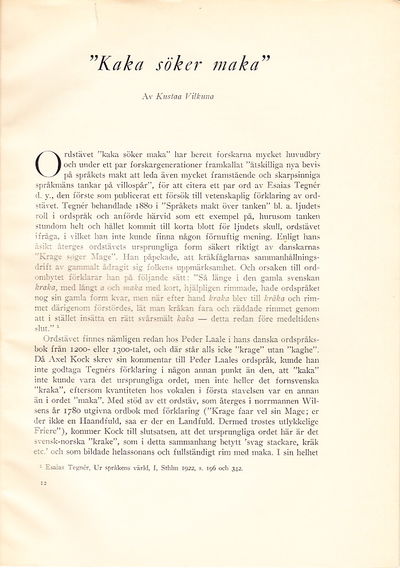 “Kaka söker maka”. Särtryck ur RIG 1939.…