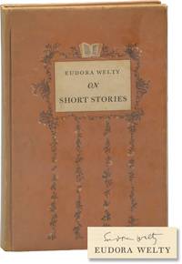 Eudora Welty on Short Stories (Signed Limited Edition)