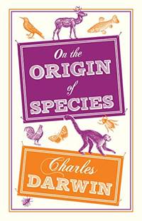 On the Origin of Species (Alma Classics Evergreens): Charles Darwin