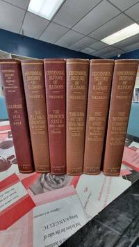 Centennial History of Illinois (6-Volume Set) by Various - 1920 (2nd)