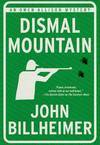 Dismal Mountain: an Owen Allison Mystery by Billheimer, John - 2001