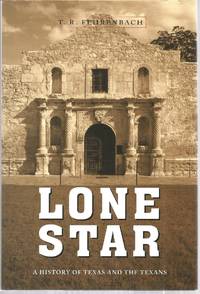 image of Lone Star: A History of Texas and the Texans