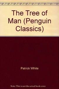 The Tree of Man (Penguin Classics)