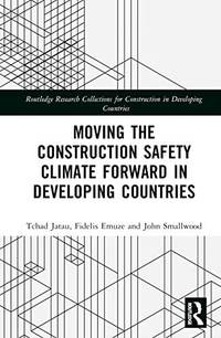 Moving the Construction Safety Climate Forward in Developing Countries