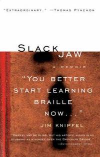 Slackjaw : A Memoir