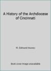 A History of the Archdiocese of Cincinnati