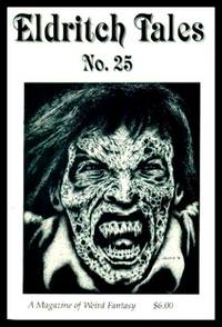 image of ELDRITCH TALES 25 - A Magazine of Weird Fantasy - Volume 8, number 1 - 1991