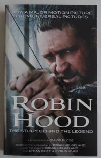 Robin Hood: The Story Behind the Legend by Coe, David B