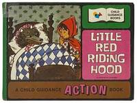 Little Red Riding Hood: A Child Guidance Action Book (Child Guidance Books)