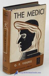 The Medici (Modern Library #179.1) by YOUNG, G. F - [c.1950]