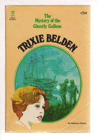 cover of TRIXIE BELDEN: THE MYSTERY OF THE GHOSTLY GALLEON, #27.