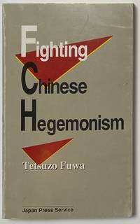 Fighting Chinese hegemonism