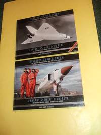 TWO BOOKS:  Destruction of a Dream: The Tragedy of AVRO Canada &amp; the CF-105 Arrow, A V Roe Canada&#039;s Per Ardua Ad Astra / Supersonic Dreams at the Dawn of a New Era ( Volume 1 &amp; 2 )( L&#039;Aneantissement D&#039;un Reve La Tragedie D&#039;AVRO Canada et Du CF105 Arrow ) by Valiquette, Marc-Andre ( All Text is in English and French ) - 2011