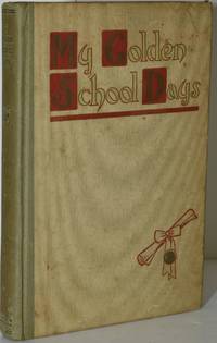 MY GOLDEN SCHOOL DAYS.  MEMORY BOOK.  CHASE CITY HIGH SCHOOL