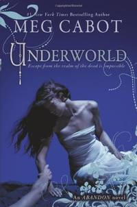 Underworld (Abandon, 2) by Cabot, Meg