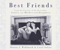 Best Friends Sharon J. Wohlmuth and Carol Saline