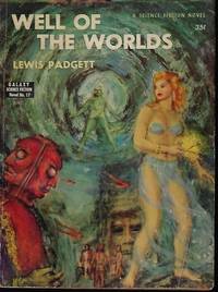 WELL OF THE WORLDS: Galaxy Novel No. 17