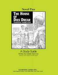 House of Dies Drear: Novel-Ties Study Guide by Virginia Hamilton - 1995-02-05