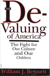 image of The De-valuing Of America The Fight for Our Culture and Our Children