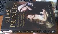 image of The Last Princess: The Devoted Life of Queen Victoria's Youngest Daughter