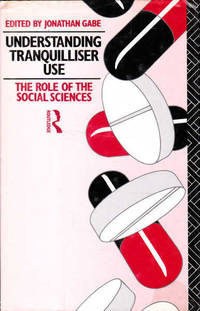 Understanding Tranquilliser Use: The Role of the Social Sciences