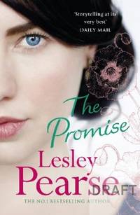 The Promise by Lesley Pearse - 2012