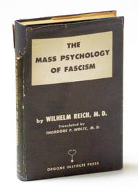 The Mass Psychology of Fascism: Third Edition