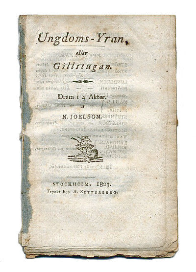 Ungdoms-yran, eller gillstugan. Dram i 4 akter.