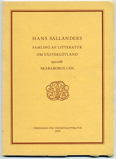 Hans Sallanders samling av litteratur om…