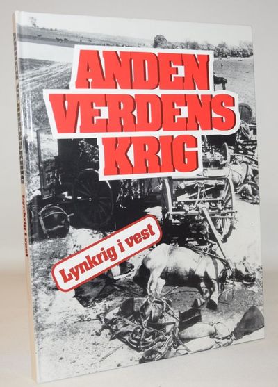 Anden Verdenskrig. Lynkrig i vest.