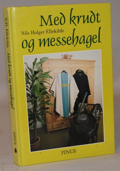 Med krudt og messehagel.