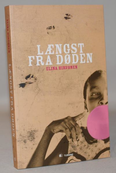 Længst fra døden.
