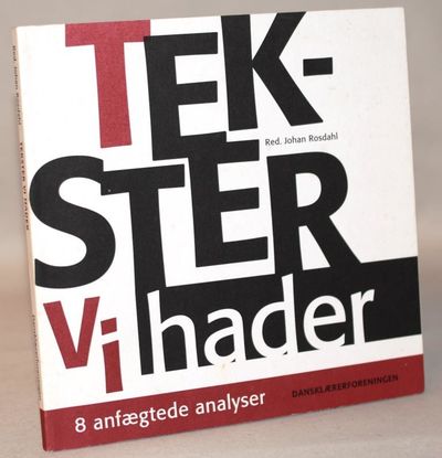 Tekser vi hader.