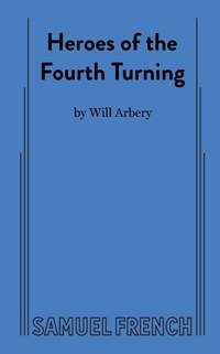 Heroes of the Fourth Turning