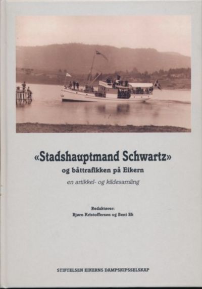 “Stadshauptmand SchwartZ” og båttrafikken på…
