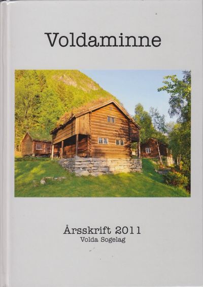 Voldaminne. Årsskrift 2011. Volda Sogelag.
