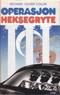 Operasjon heksegryte. Oversatt av Nils…