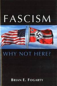 Fascism: Why Not Here?