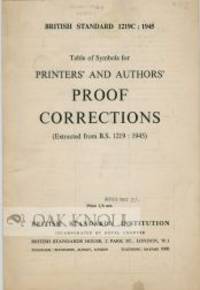 TABLE OF SYMBOLS FOR PRINTERS' AND AUTHORS' PROOOF CORRECTIONS (EXTRACTED FROM B.S. 1219: 1945)