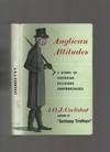 Anglican Attitudes, a Study of Victorian Religious Controversies