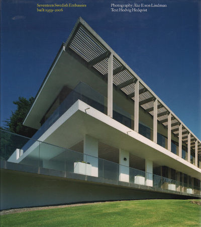FOURTEEN SWEDISH EMBASSIES BUILT 1959-2006.