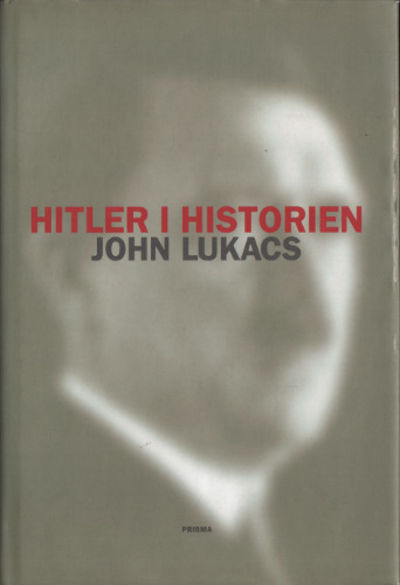 HITLER I HISTORIEN.