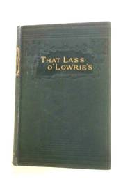 cover of That Lass O' Lowrie's
