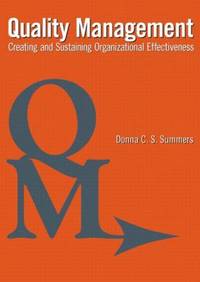 Quality Management: Creating and Sustaining Organizational Effectiveness