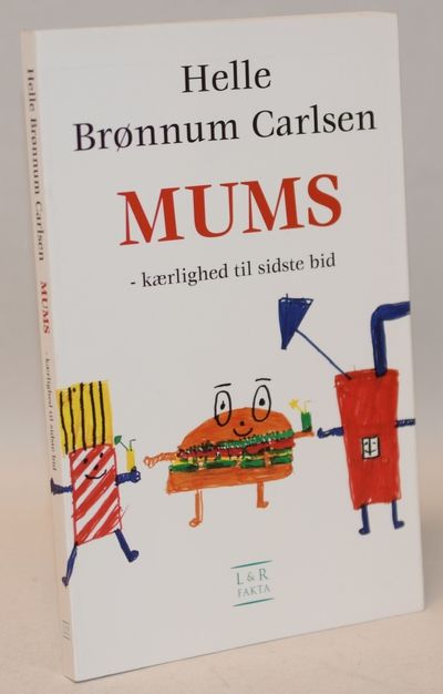 Mums - kærlighed til sidste bid.