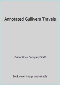 Annotated Gullivers Travels