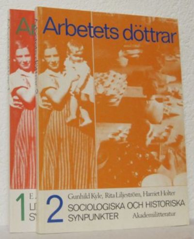 Arbetets döttrar. 1. Litteratur- och…