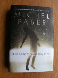 The Book of the Strange New Things