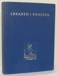 Läkaren i konsten. En medicinsk bildatlas med…